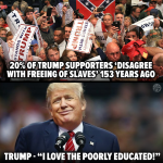 Donald Trump dumb supporters satire